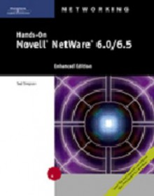 Hands-On Novell NetWare 6.0/6.5, Enhanced Edition - Ted Simpson