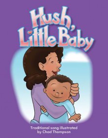 Hush, Little Baby - Chad Thompson