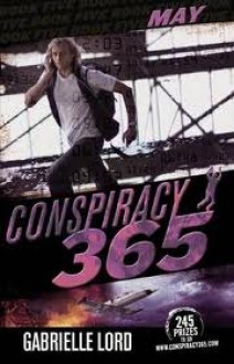 May (Conspiracy 365 #5) - Gabrielle Lord