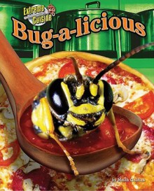 Bug-A-Licious - Meish Goldish