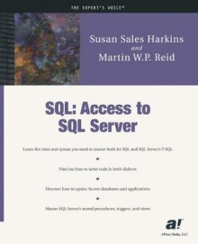 SQL: Access to SQL Server - Susan Sales Harkins, Martin W.P. Reid