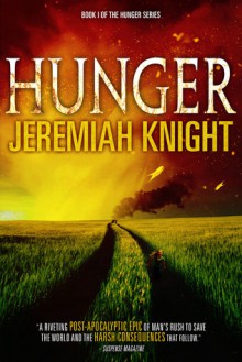 Hunger (The Hunger Series Book 1) - Jeremiah Knight