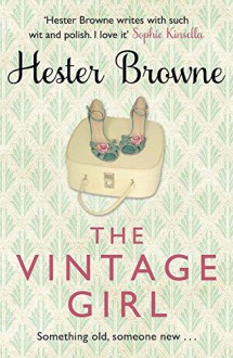 The Vintage Girl by Hester Browne (13-Feb-2014) Paperback - Hester Browne