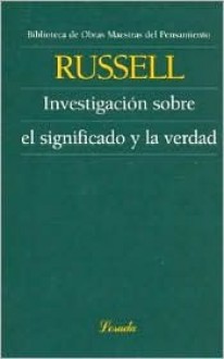 Investigacion Sobre el Significado y la Verdad - Bertrand Russell