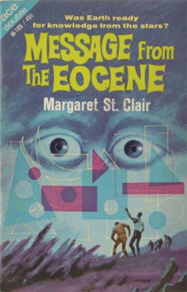 Message from the Eocene - Margaret St. Clair