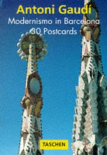 Gaudi: Modernismo in Barcelona (PostcardBooks) - Rainer Zerbst