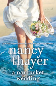 A Nantucket Wedding - Nancy Thayer