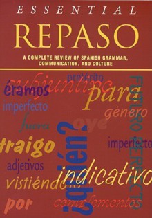 Essential Repaso: A Complete Review of Spanish Grammar, Communication, and Culture - National Textbook Company, Ronni Gordon