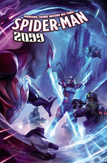 Spider-Man 2099 Vol. 5: Civil War II - Peter David, Will Sliney