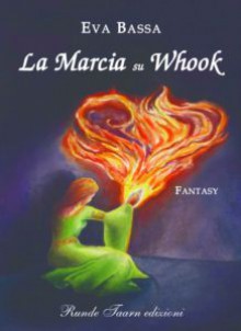 La marcia su Whook - Eva Bassa