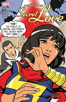 Secret Wars: Secret Love #1 - David Nakayama, Felipe Smith, Katie Cook, Michel Fiffe, Jeremy Whitley, Kris Anka