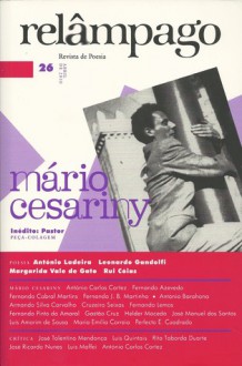 Relâmpago nº26 Abril de 2010 Ano XIII - Gastão Cruz, Fernando Cabral Martins, Margarida Vale de Gato, Rui Cóias, António Barahona, Armando Silva Carvalho, Fernando Pinto do Amaral, José Tolentino Mendonça, Cruzeiro Seixas, Helder Macedo, Luís Quintais, Fernando Lemos, José Manuel dos Santos, Rita Taborda Du