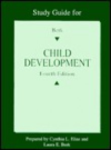 A Study Guide for Child Development - Cynthia L. Elias, Laura E. Berk