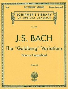 Goldberg Variations: Piano Solo (Schirmer's Library of Musical Classics) - Ralph Kirkpatrick, Johann Sebastian Bach