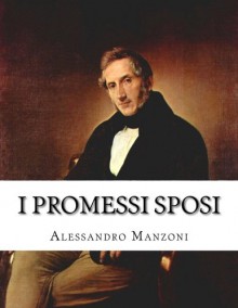 I promessi sposi (Italian Edition) - Alessandro Manzoni