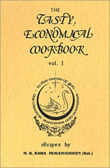 Tasty Economical Cookbook - M.R. Bawa Muhaiyaddeen