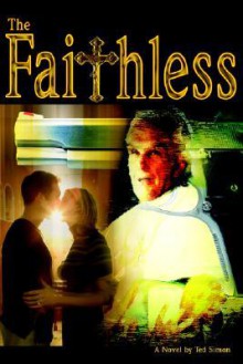 The Faithless - Ted Simon