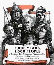 1,000 Years, 1,000 People: Ranking the Men and Women Who Shaped the Millennium - Agnes Hooper Gottlieb, Brent Bowers, Barbara Bowers, Henry Gottlieb