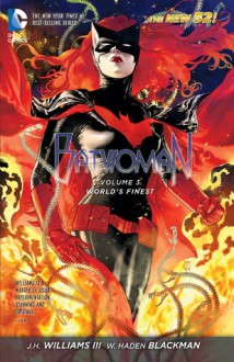 Batwoman, Vol. 3: World's Finest - J.H. Williams III