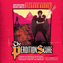 The Perdition Score - Richard Kadrey