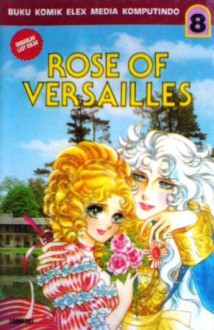 Rose of Versailles Vol. 8 - Riyoko Ikeda