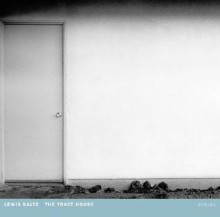 Lewis Baltz: The Tract Houses - Lewis Baltz