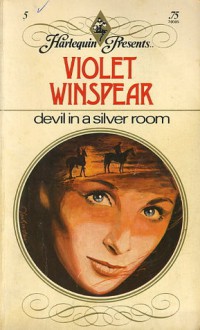 Devil in a Silver Room - Violet Winspear