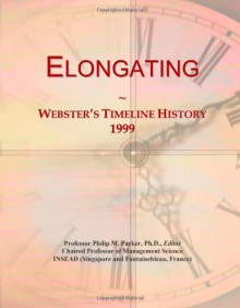 Elongating: Webster's Timeline History, 1999 - Icon Group International