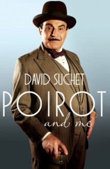 Poirot and Me - David Suchet