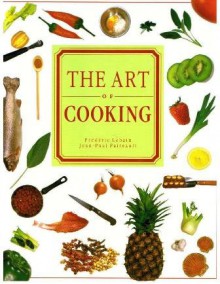 The Art Of Cooking - Frederic Lebain