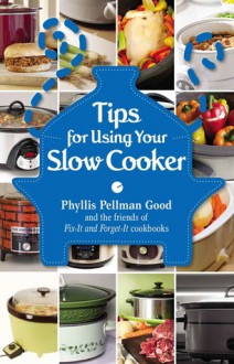 Tips for Using Your Slow Cooker - Phyllis Pellman Good