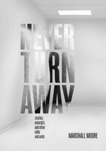 Never Turn Away - Marshall Moore