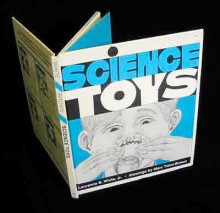 Science Toys - Laurence B. White