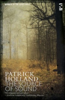 The Source Of Sound - Patrick Holland