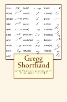 Gregg Shorthand - John Robert Gregg, Maggie Mack