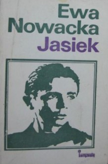 Jasiek - Ewa Nowacka