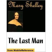 The Last Man - Mary Shelley