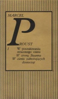 Uwięziona. Nie ma Albertyny. Czas odnaleziony - Marcel Proust