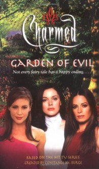 Garden of Evil (Charmed) - Constance M. Burge