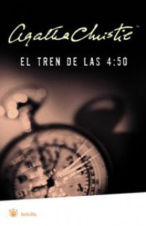 El Tren De Las 4:50 - Agatha Christie