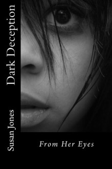 Dark Deception - Susan Jones