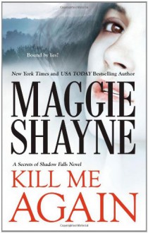 Kill Me Again - Maggie Shayne