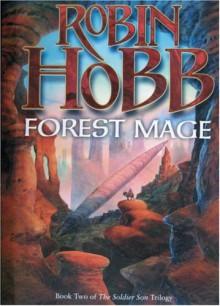 Forest Mage (The Soldier Son, #2) - Robin Hobb