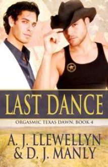 Last Dance - A.J. Llewellyn, D.J. Manly