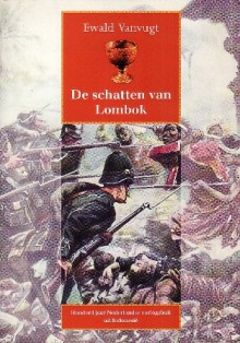 De Schatten van Lombok - Ewald Vanvugt