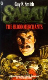 Sabat 2: Blood Merchants - Guy N. Smith