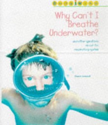 Why Can't I Breathe Underwater? (Body Wise) - Sharon Cromwell