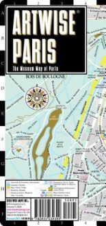 Map: Artwise Paris Museum Map - Laminated Museum Map of Paris, France: Folding Pocket Size Travel Map - NOT A BOOK