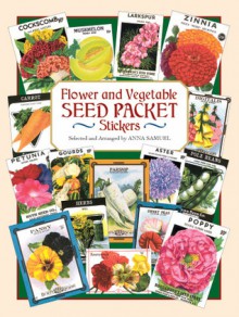 Flower and Vegetable Seed Packet Stickers - Anna Samuel