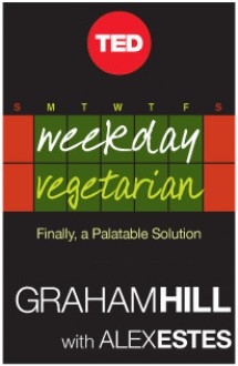 Weekday Vegetarian - Graham Hill